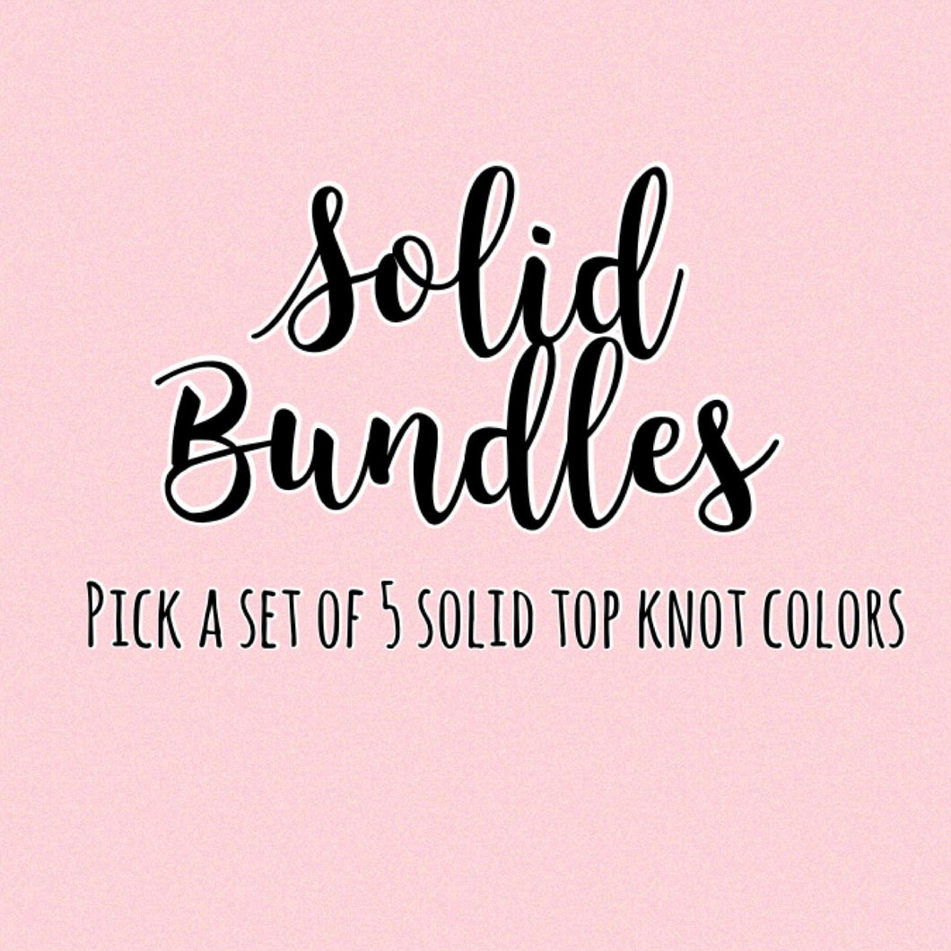 Solid Top Knots Bundle